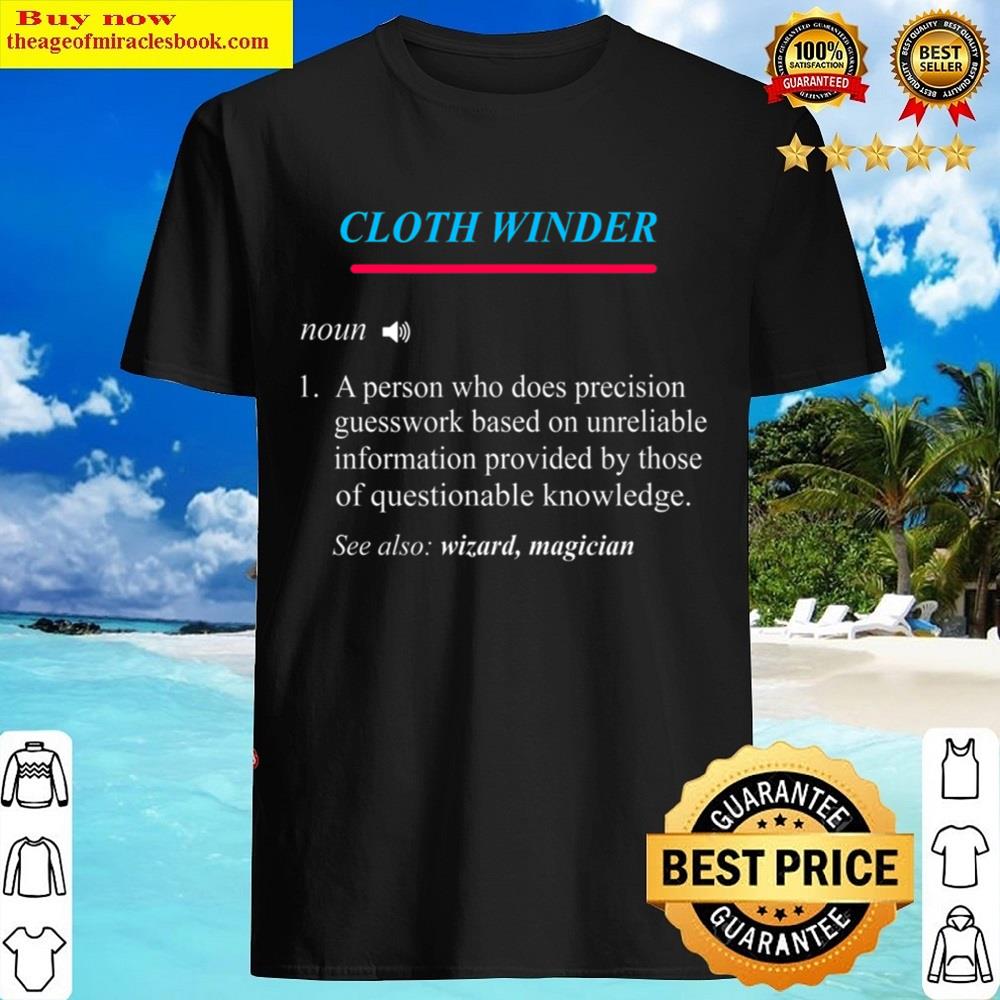 Cloth Winder Definition Shirt