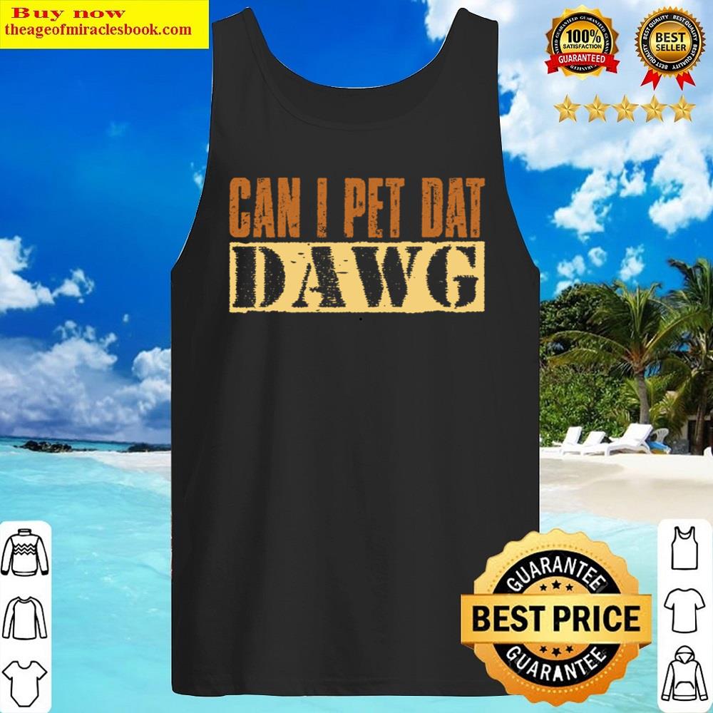 Can I Pet Dat Dawg Vintage Retro Text Essential Shirt