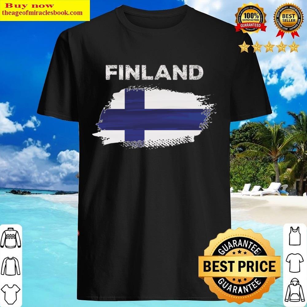 Finland Flag Gift For Finnish Proud Finnish Pride Finland Gift Finnish Roots Unisex Shirt