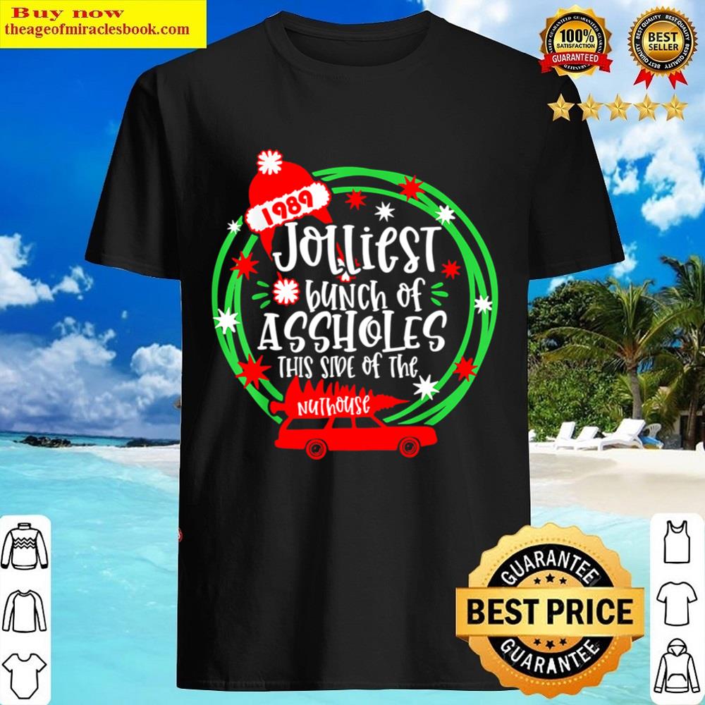 Funny Costume Christmas Tree Truck Jolliest Bunch Of A Holes Shirt
