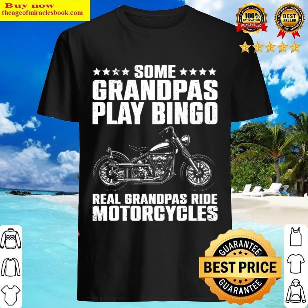 Funny Motorcycle For Grandpa Men Biker Motorcycle Rider Shirt