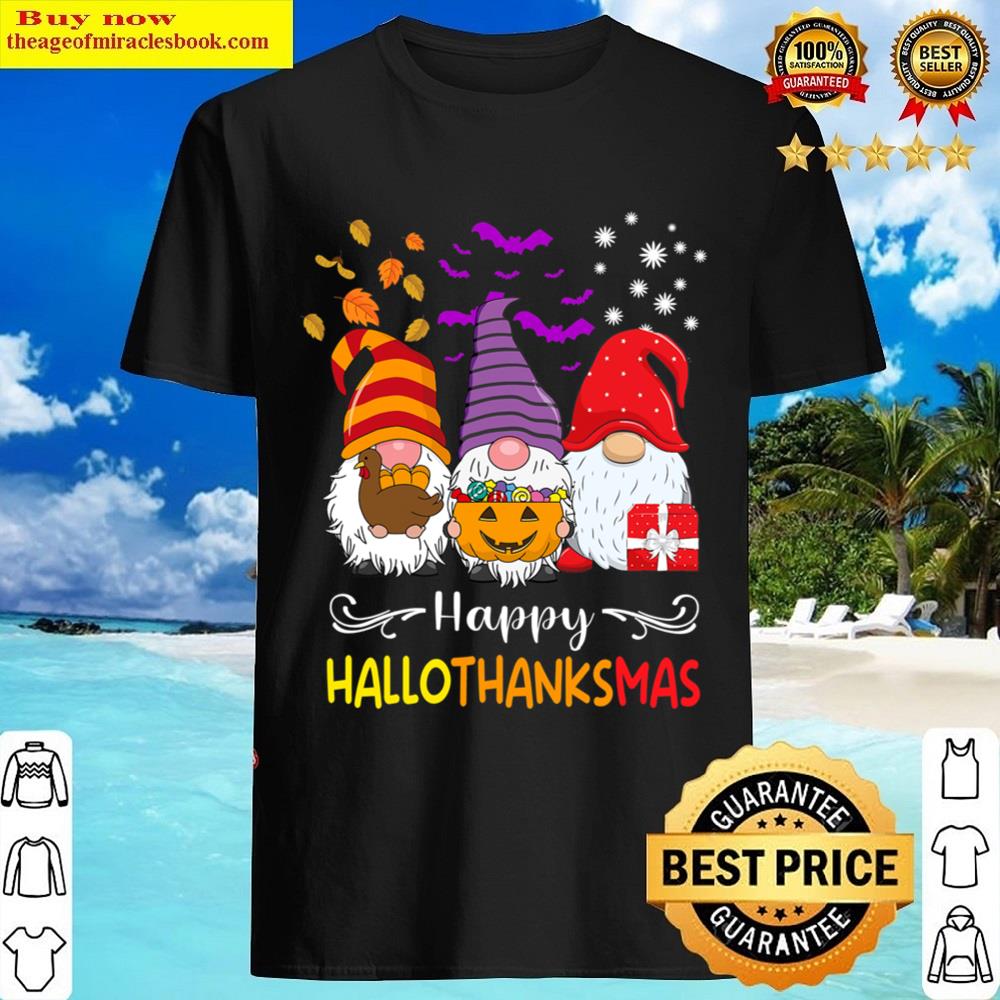 Happy Hallothanksmas Gnomes Happy Halloween Christmas Gnomes Shirt