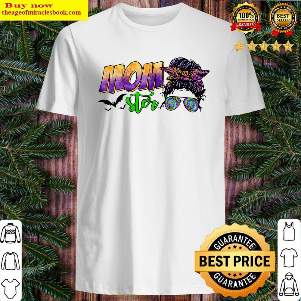 Momster Halloween Messy Bun Mom Ster Tie Dye Shirt