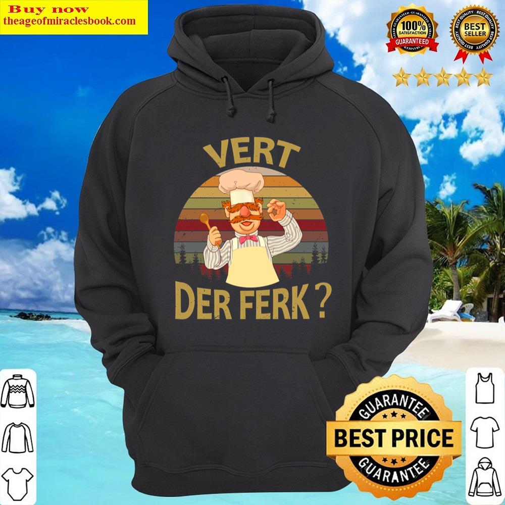 Alternative view of Vert Der Ferk Cook Swedish Chef Funny 2019 Saying Men Essential Shirt