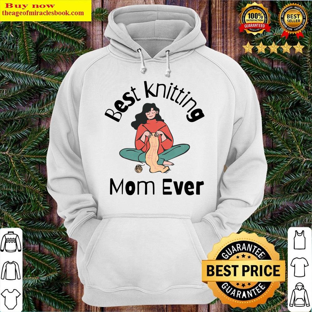 Alternative view of Best Knitting Mom Ever Gifts For Knitters Shirt