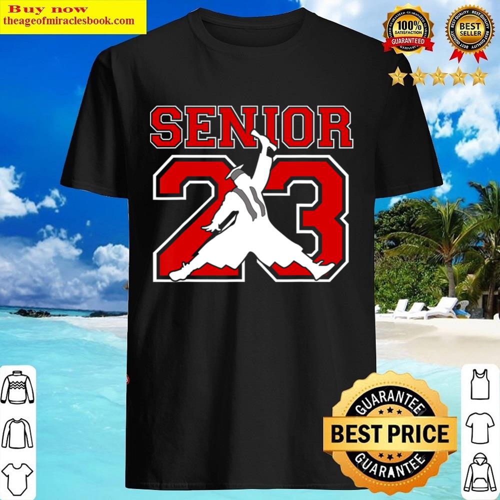 Graduation Class Of 2023 Senior 23 Shirt