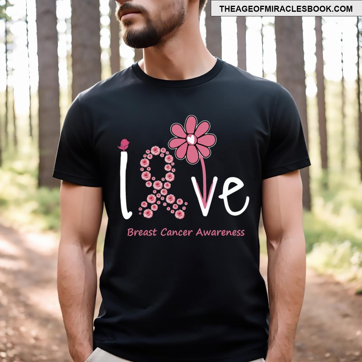 Love Breast Cancer Pink Ribbon Floral For And Men T-shirt