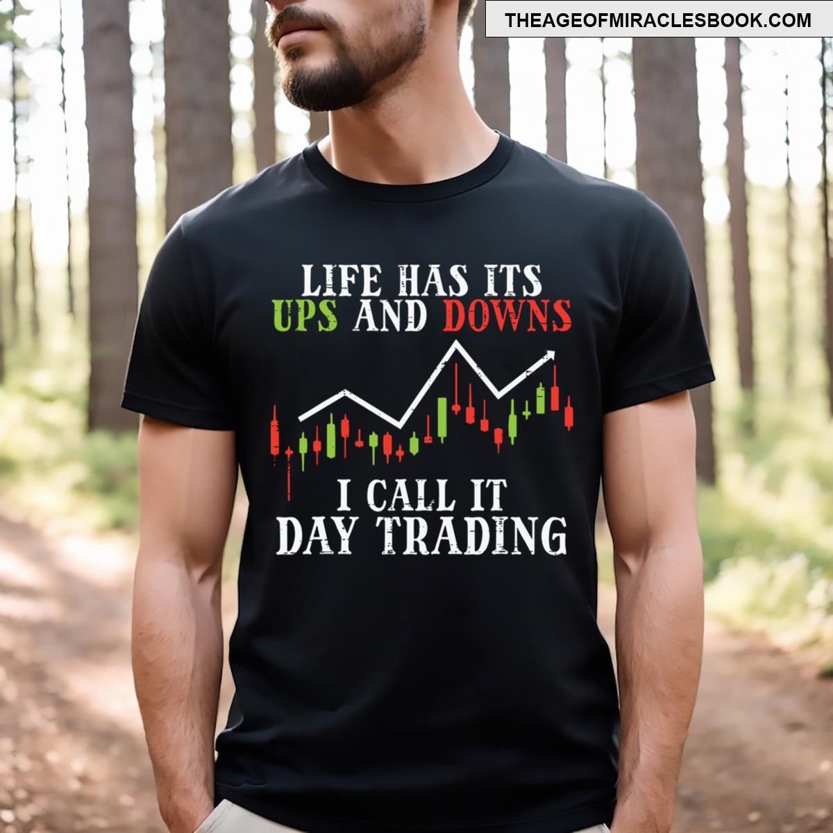Life Ups And Downs Funny Day Trading Crypto Stock Market Trader Essential  T-shirt