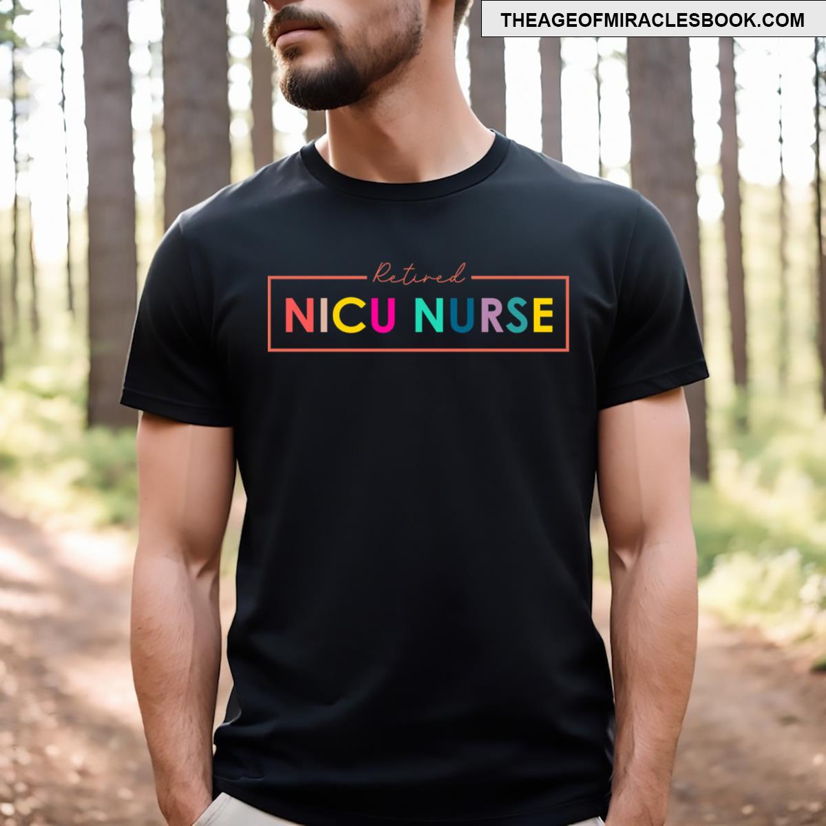 Retired Nicu Nurse T-shirt