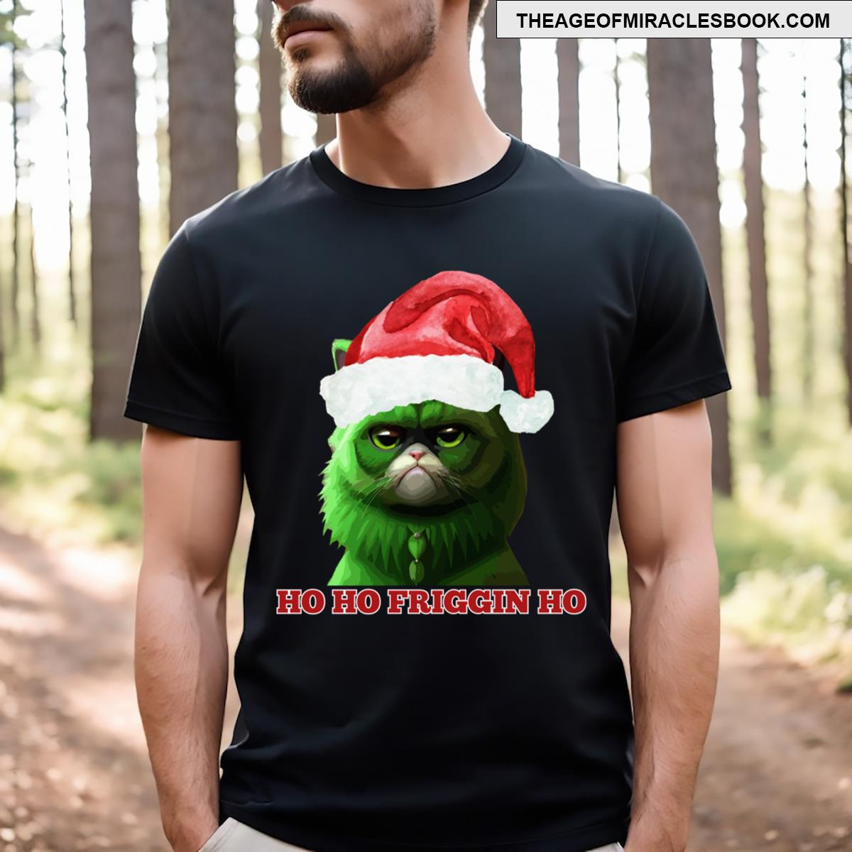 Ho Ho Friggin Ho Cat T-shirt