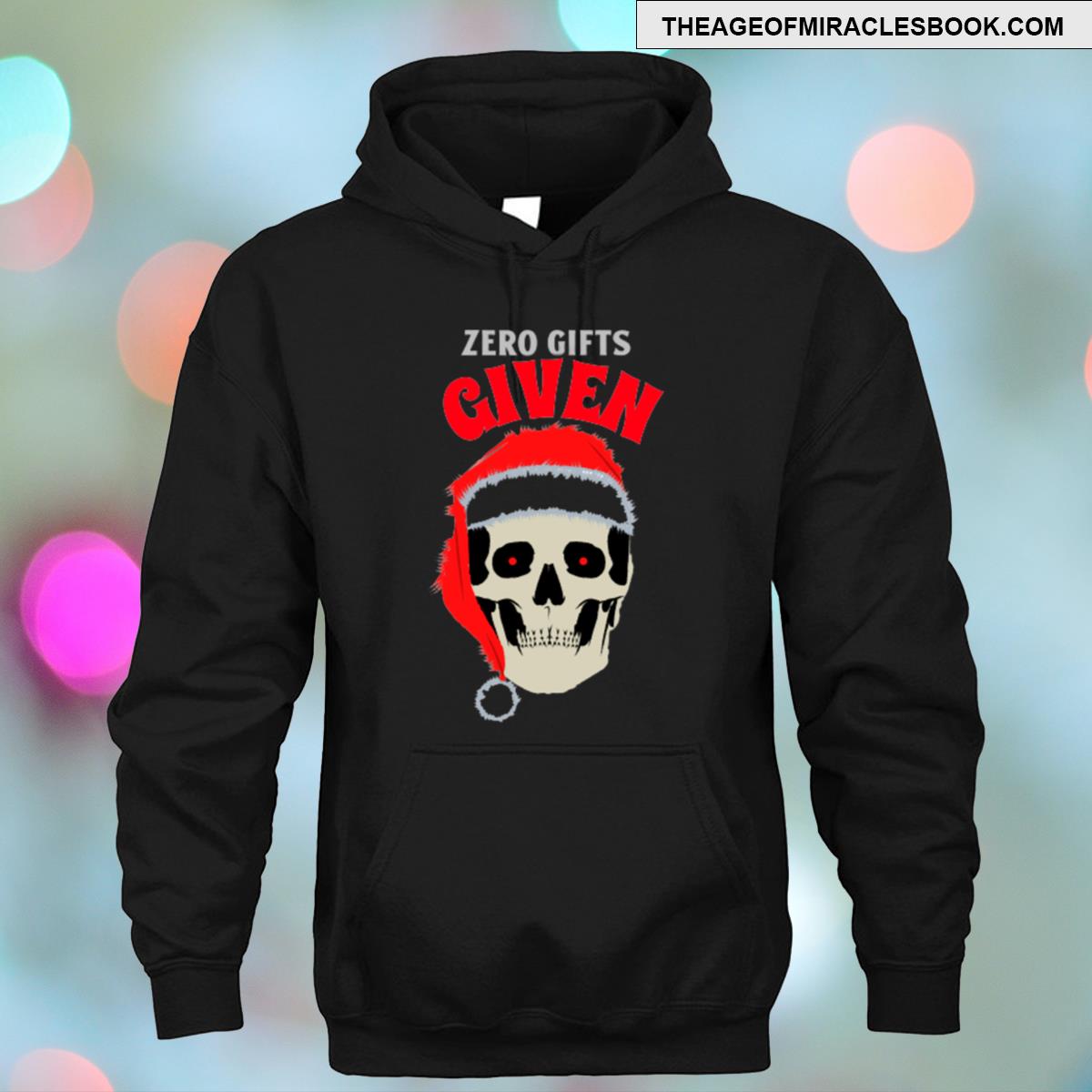Alternative view of Zero Gifts Given Anti Christmas Gift Christmas Funny T-shirt
