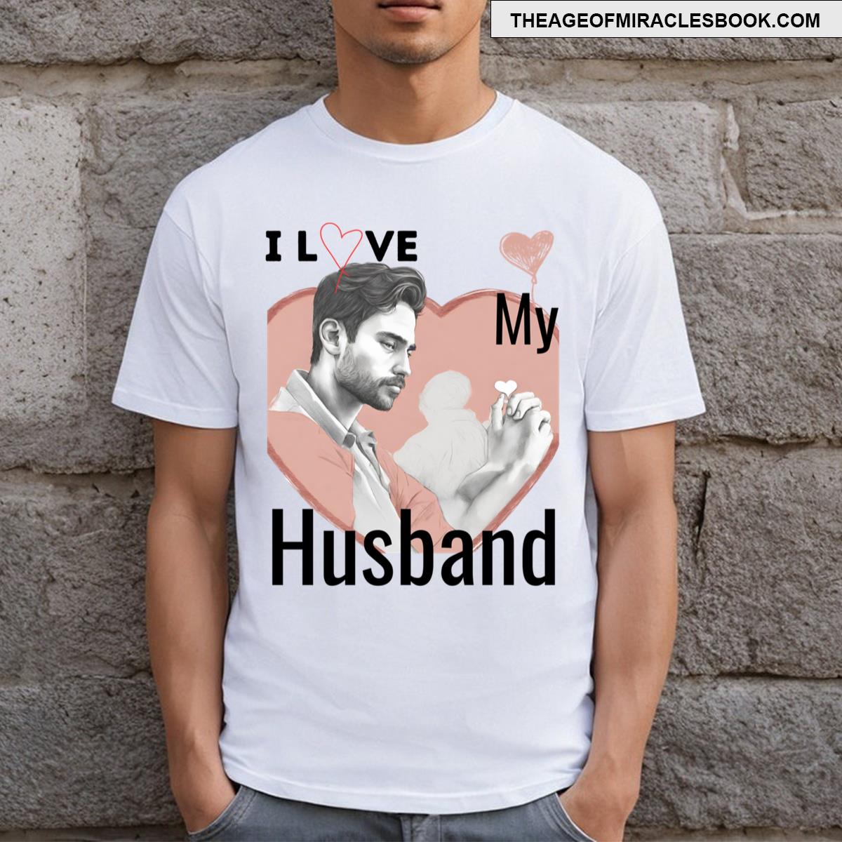 I Love My Husband T-shirt