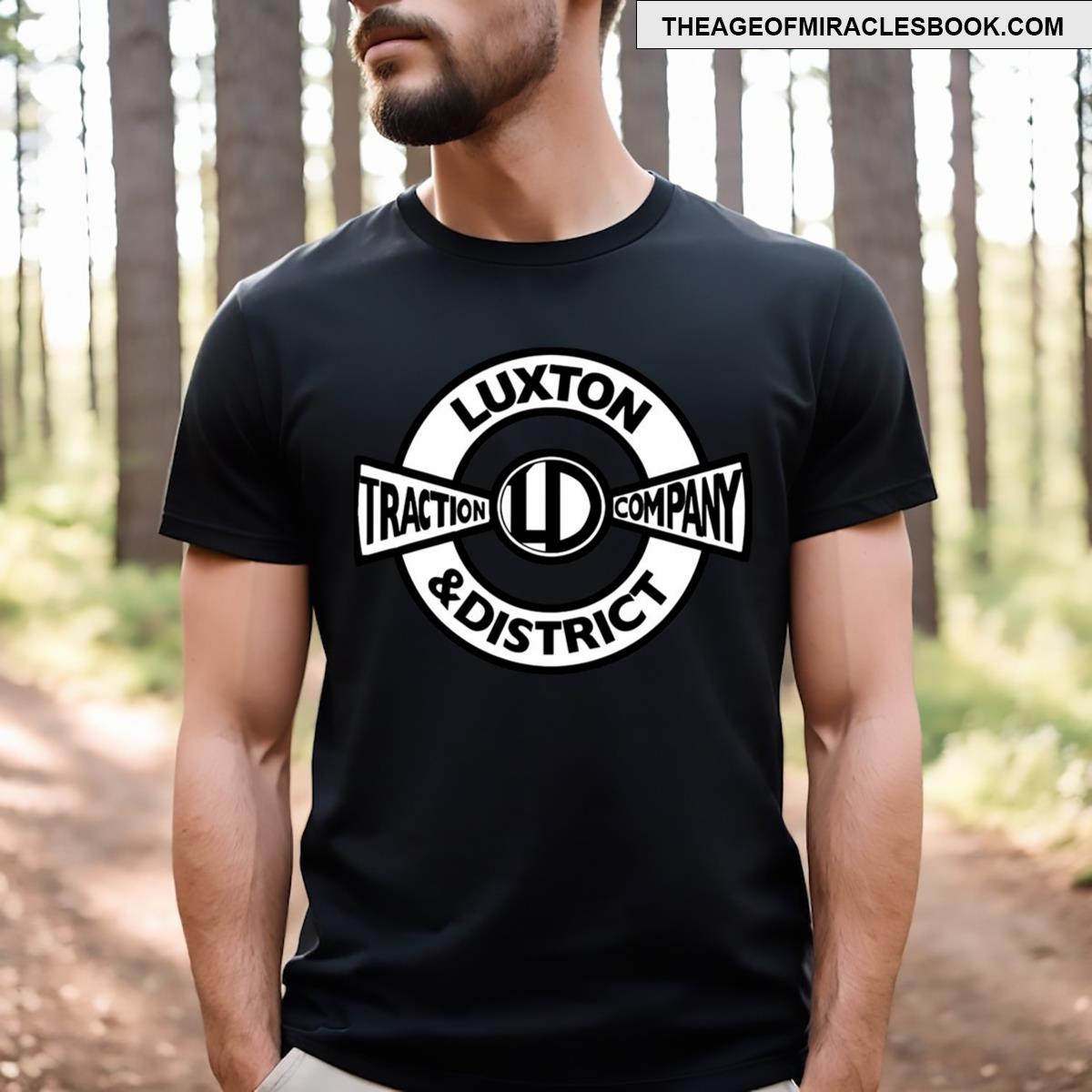 Luxtonamp District Traction Company Logo On The Buses T-shirt