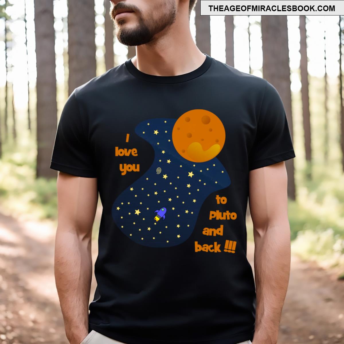 I Love You To Pluto And Back T-shirt