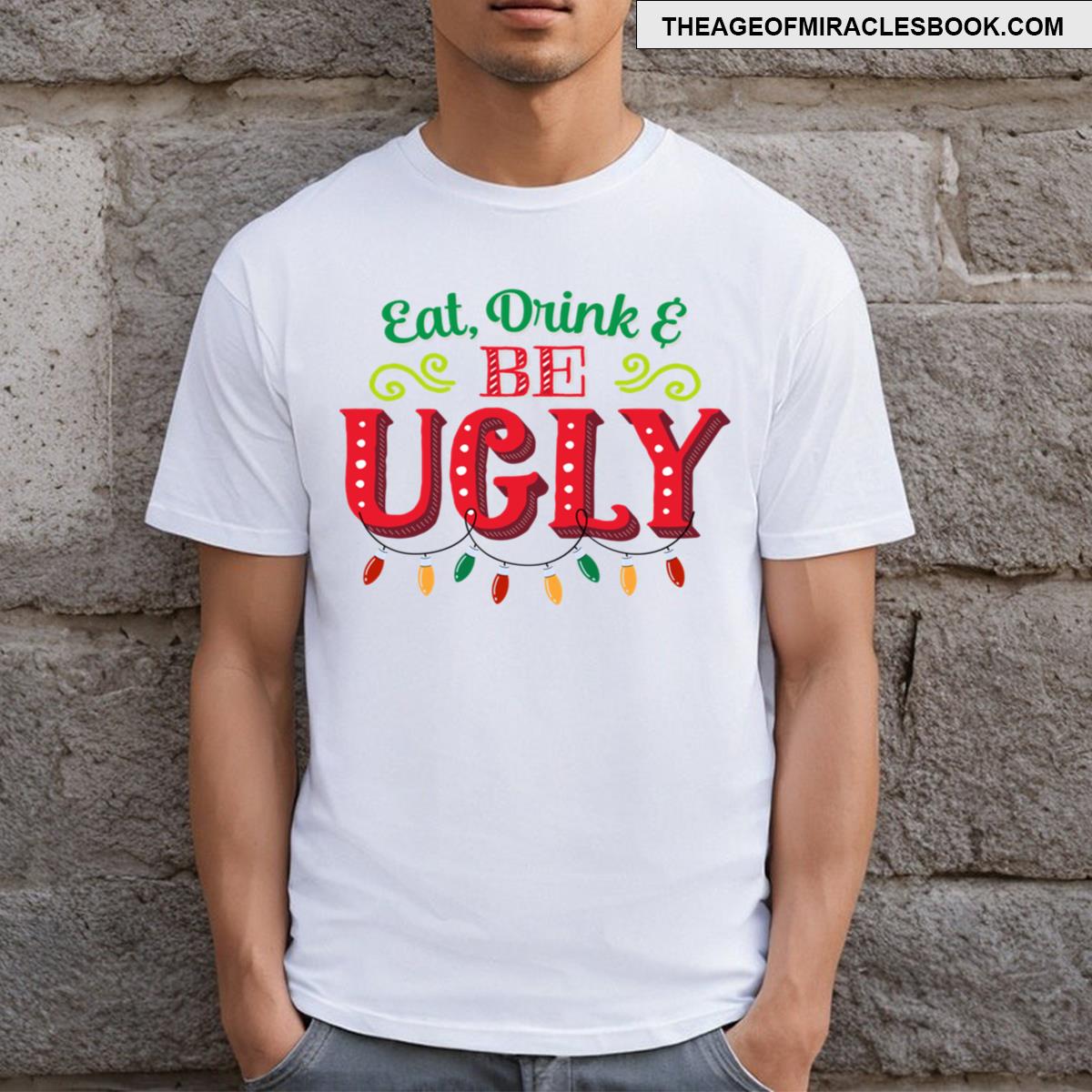 Ugliest Funny Xmas Holiday Ugly Christmas Party T-shirt