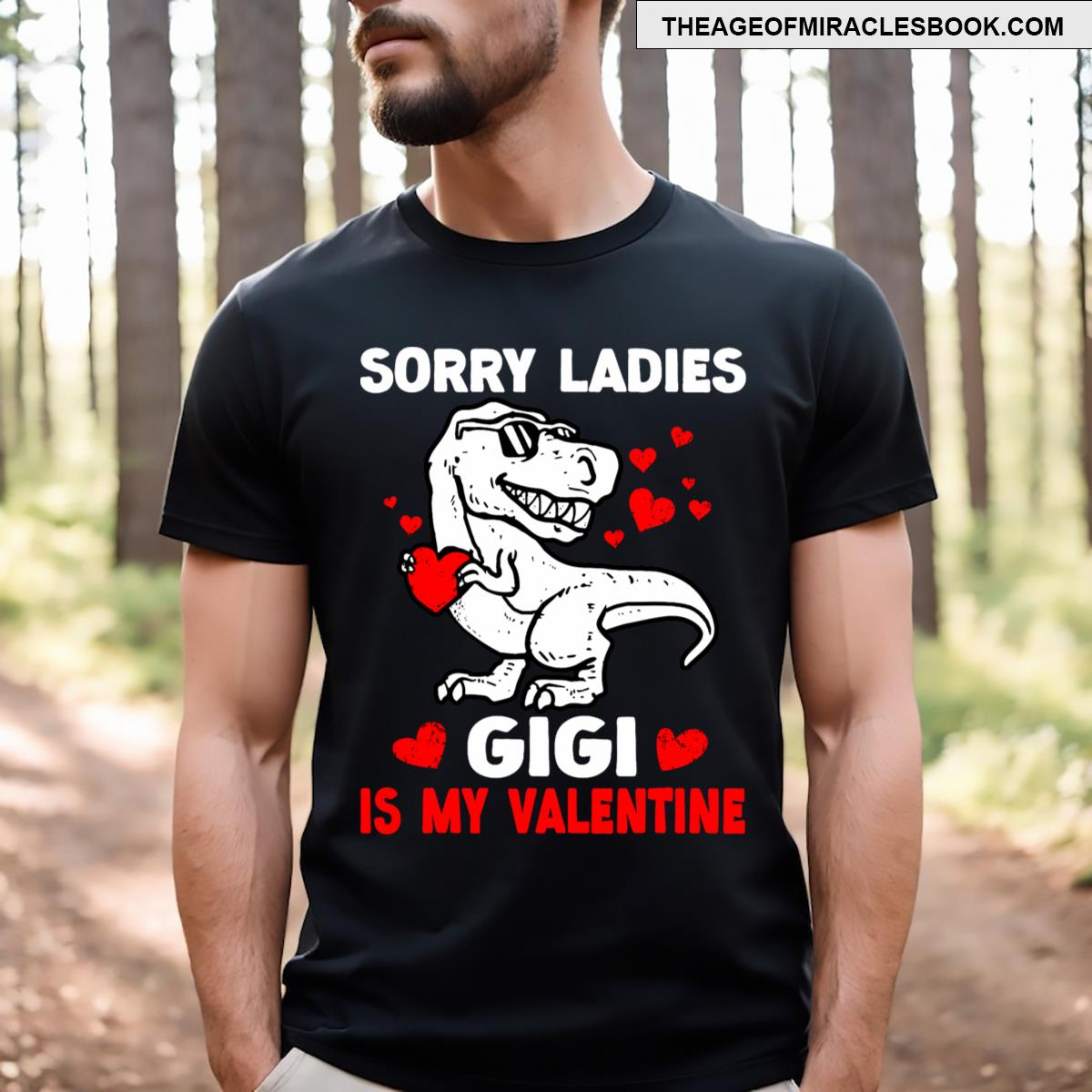 Sorry Ladies Gigi Is My Valentine Cute Dinosaur Boy T-shirt