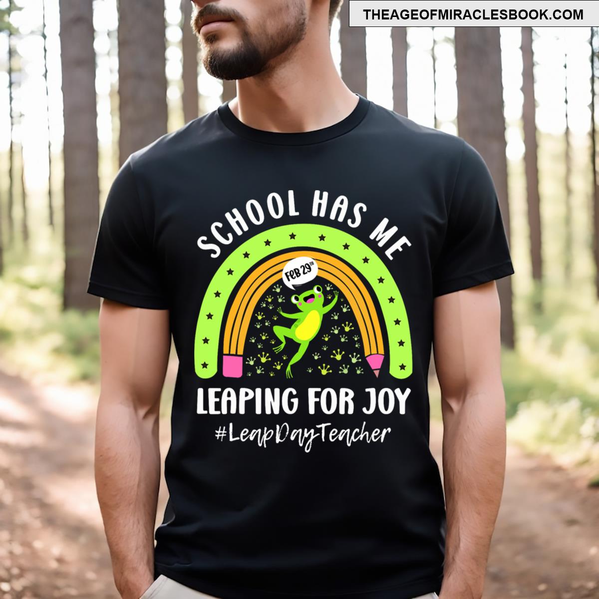 Leap Day Teacher Teaching Feb February 29th Educator T-shirt