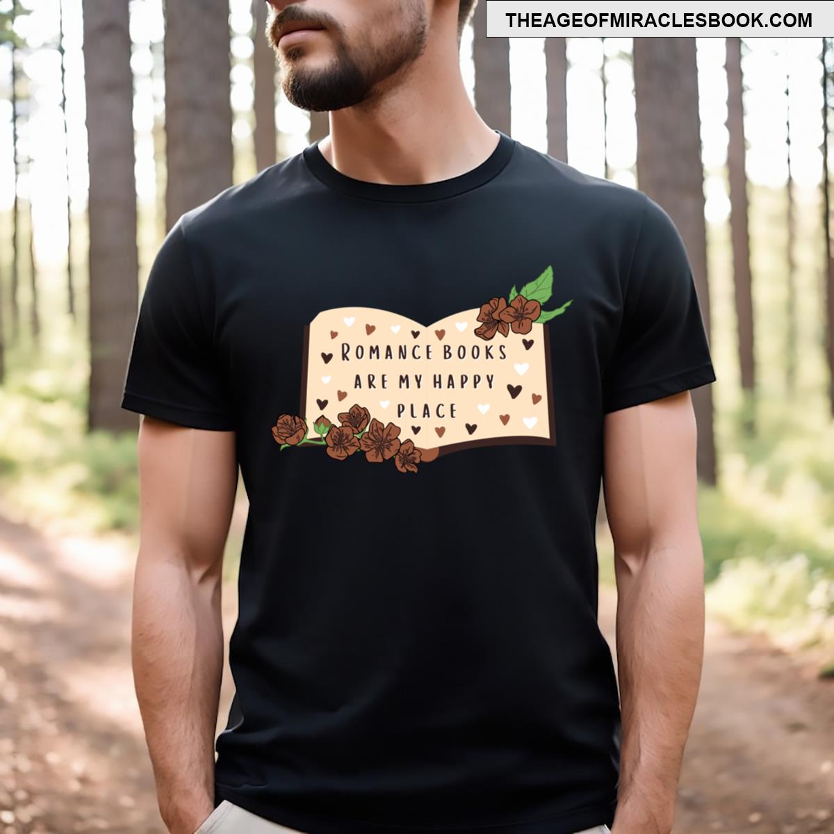 Romance Books Are My Happy Place Book Aesthetic Fantasy Books For Romance Reader Brown T S T-shirt