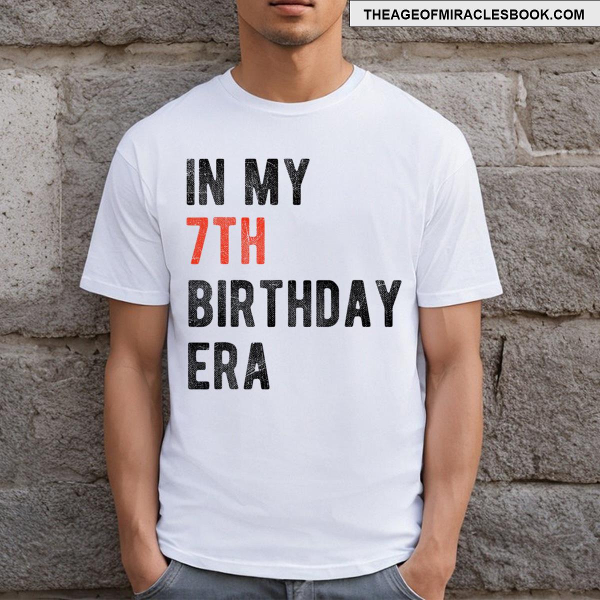 In My 7th Birthday Era Vintage Seven 7 Years Old Birthday T-shirt