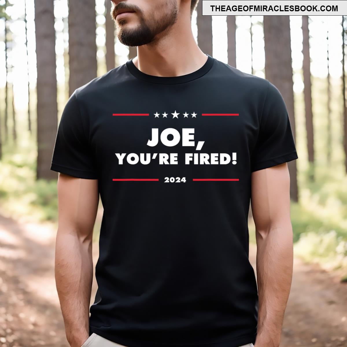 Joe You’re Fired Antibiden Election T-shirt