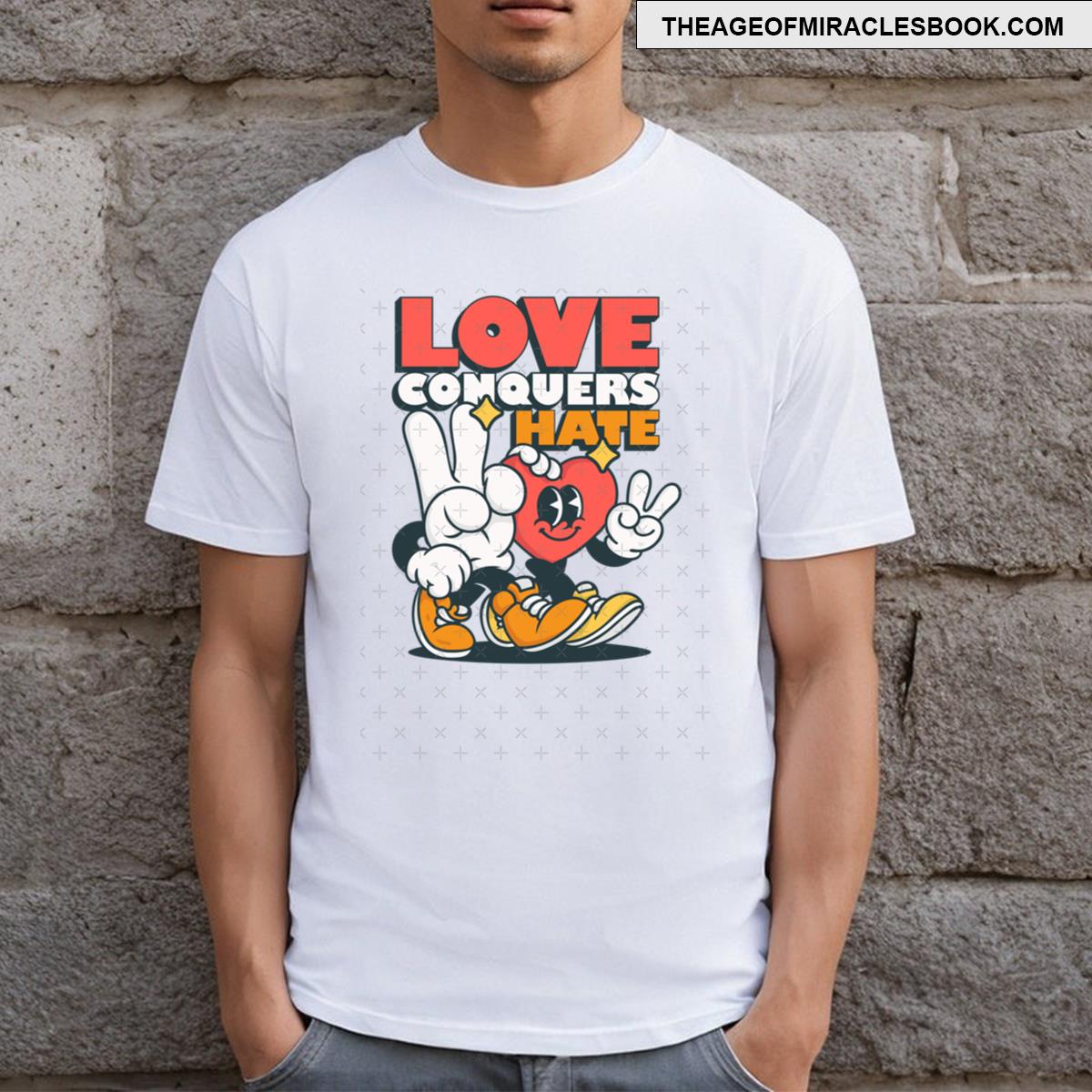 Love Conquers Hate T-shirt