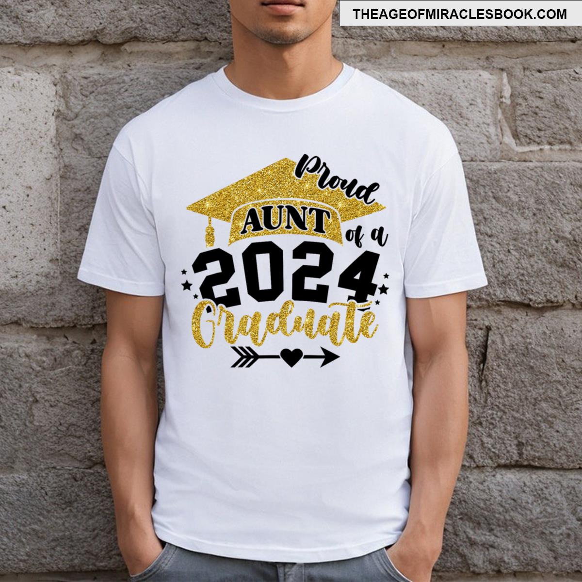 Proud Aunt Of A Class Of 2024 Graduate Senior Graduation T-shirt