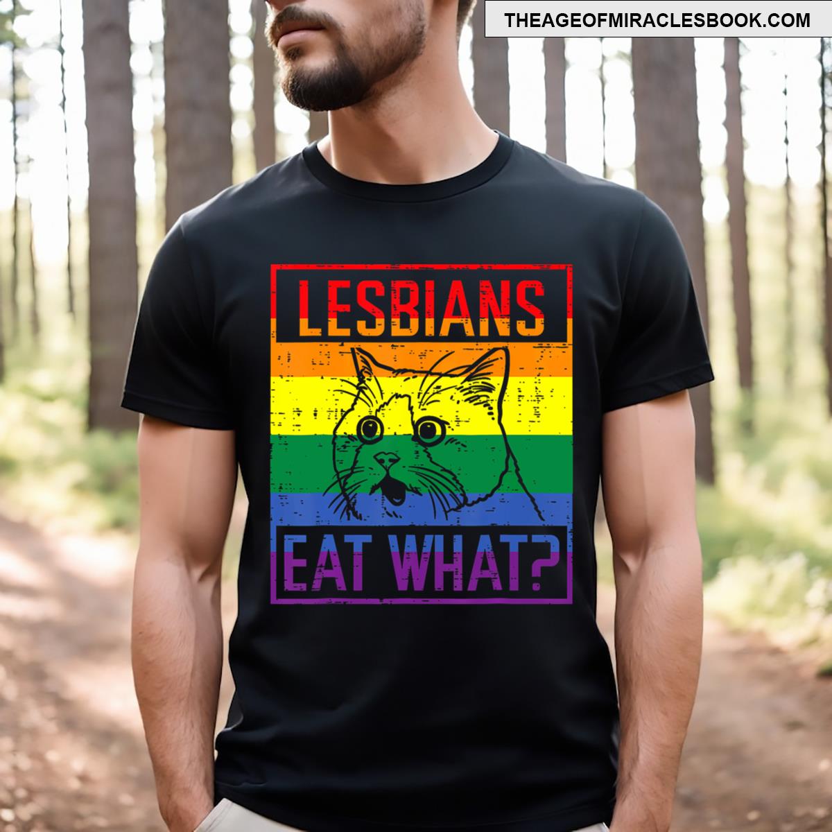 Lesbians Eat What Cat Funny Humor Pun Lgbtq Pride Flag T-shirt