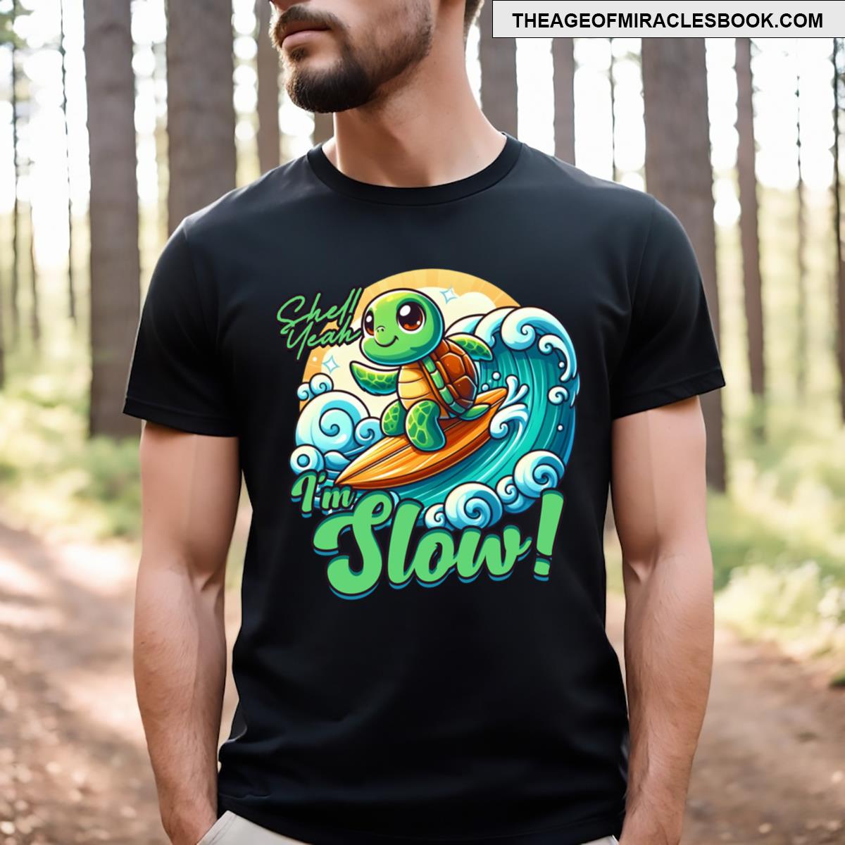 Turtle Turtles Shell Year Im Slow T-shirt