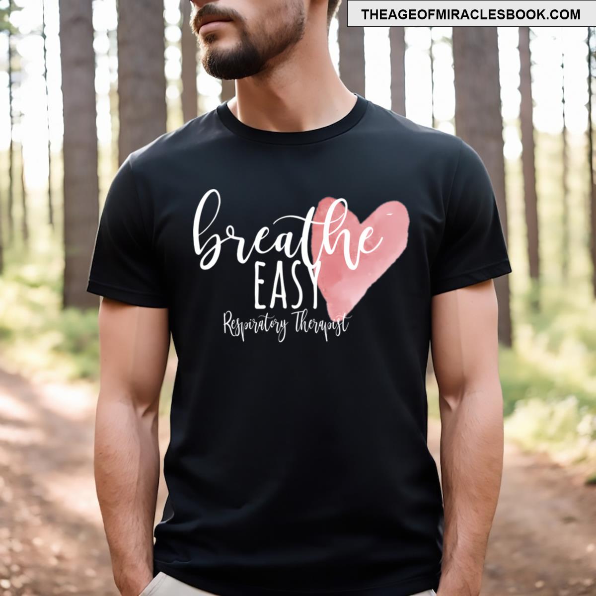 Respiratory Therapist Respiratory Therapist T-shirt