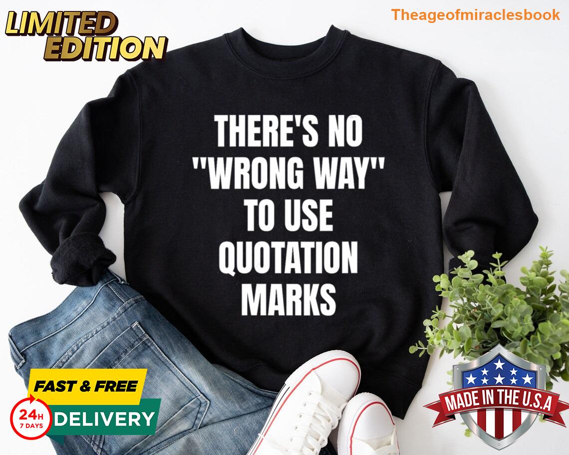 Womens Theres No Wrong Way To Use Quotation Marks Funny Grammar V Neck ...