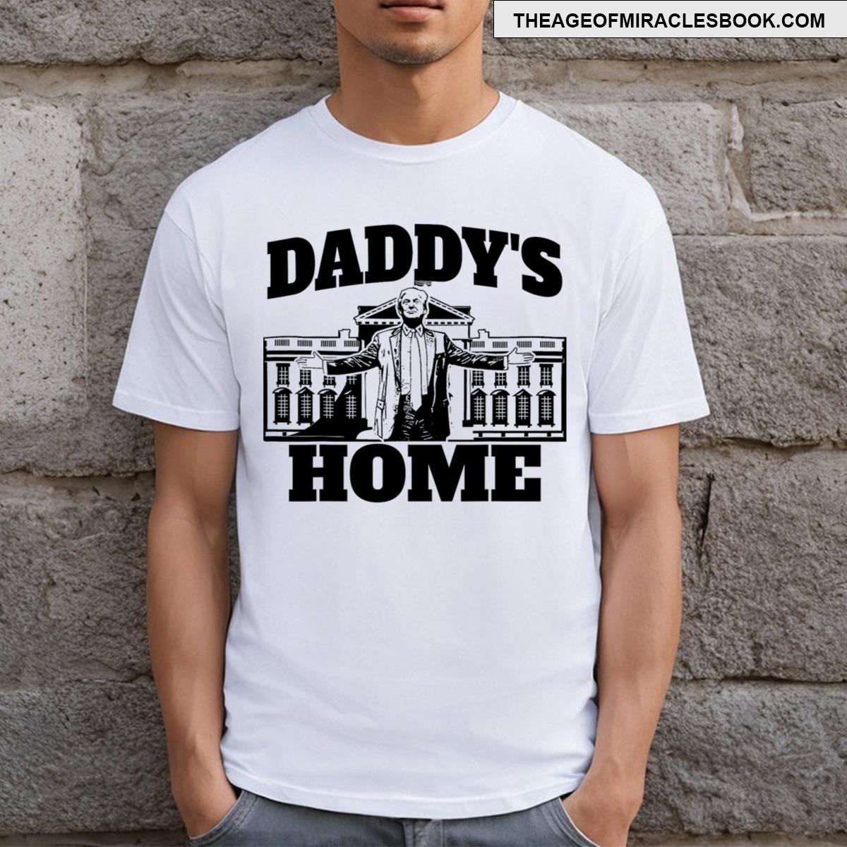 Trump 2024 Take America Back Daddy’s Home Trump Xmas 2024 T-shirt