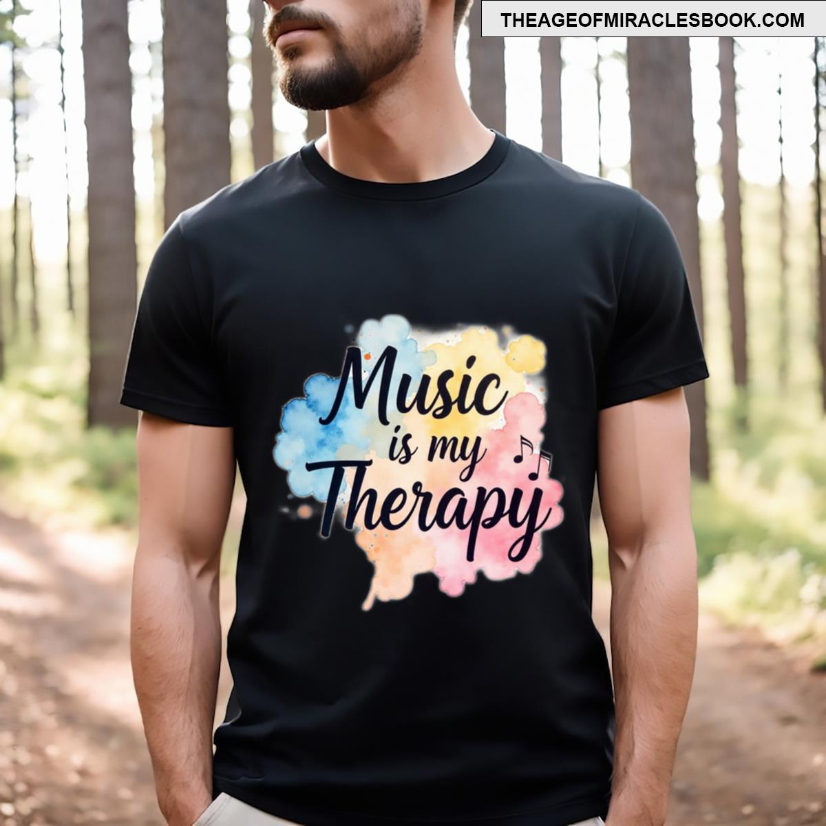 Music Is My Therapy – Inspirational Music Lover Design T-shirt