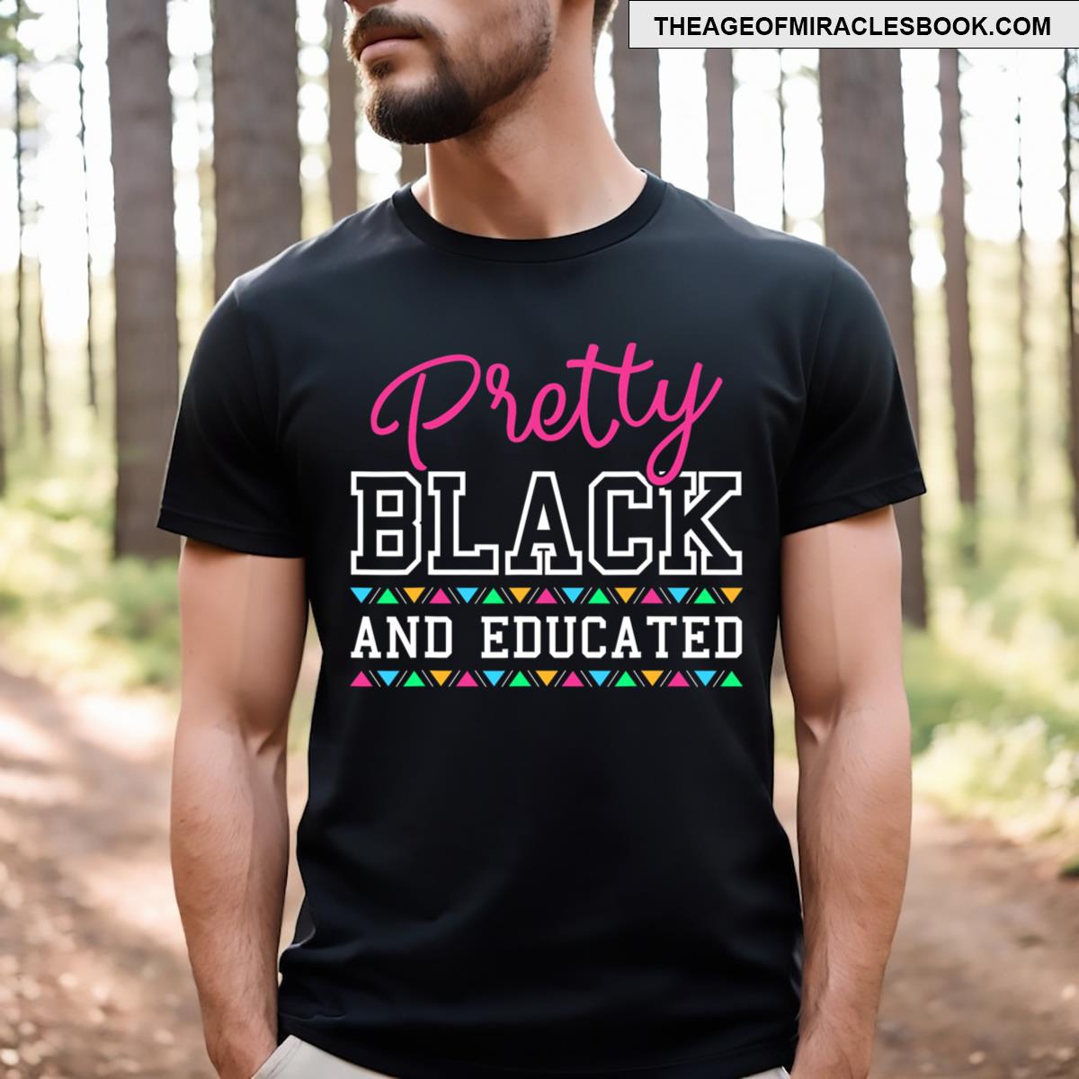 Pretty Black And Educated Black African American Girl T-shirt