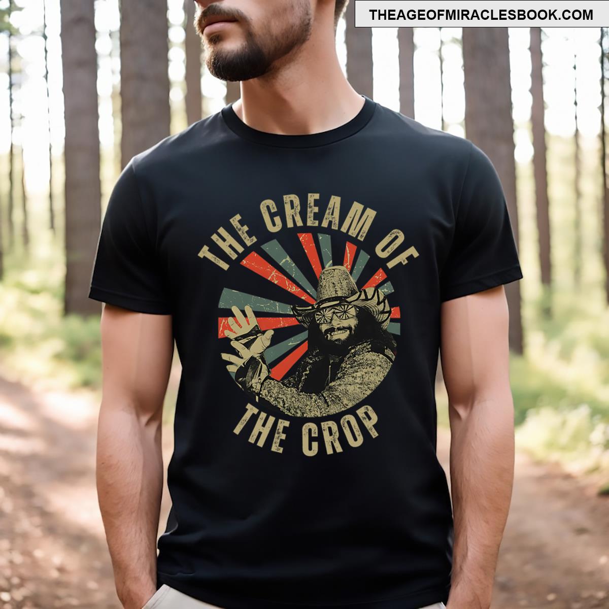 Macho Cream Of Crop Oh Yeah Retro Funny Vintage T-shirt