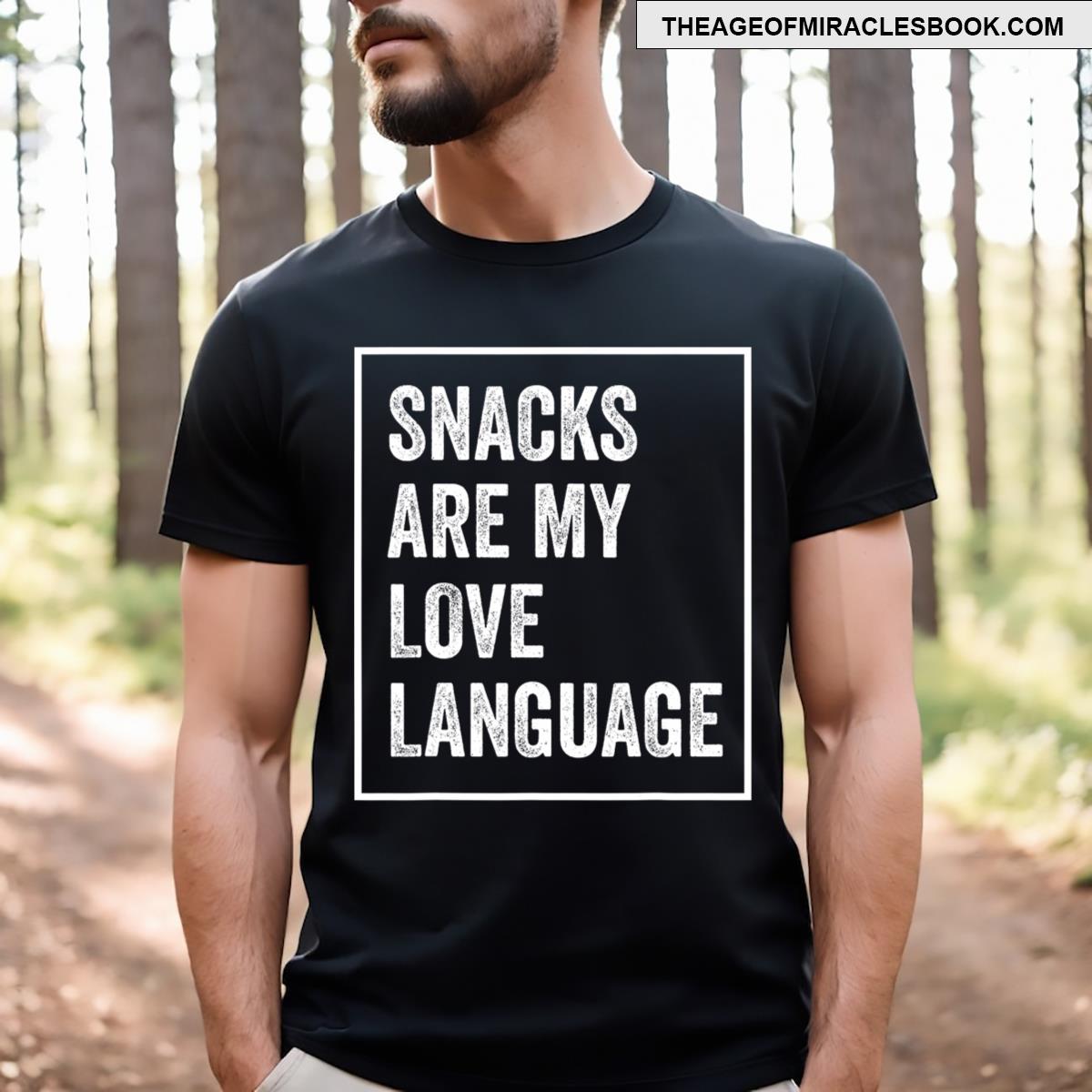 Snacks Are My Love Language Valentines Day Funny T-shirt