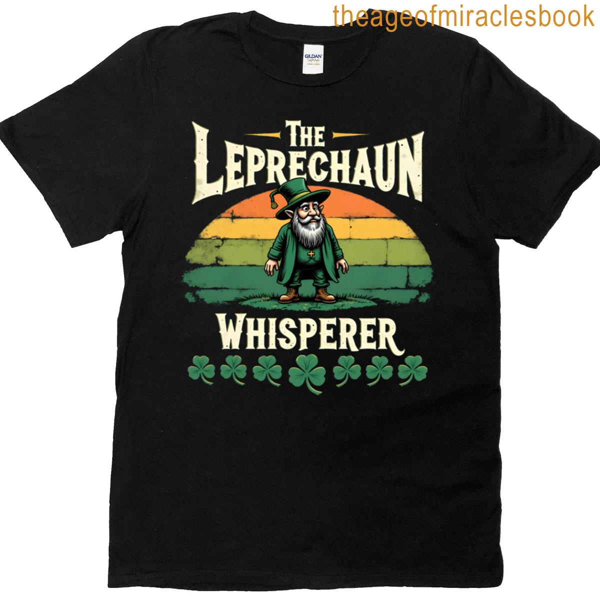 The Leprechaun Whisperer – Funny St Patrick’s Day Active T-shirt