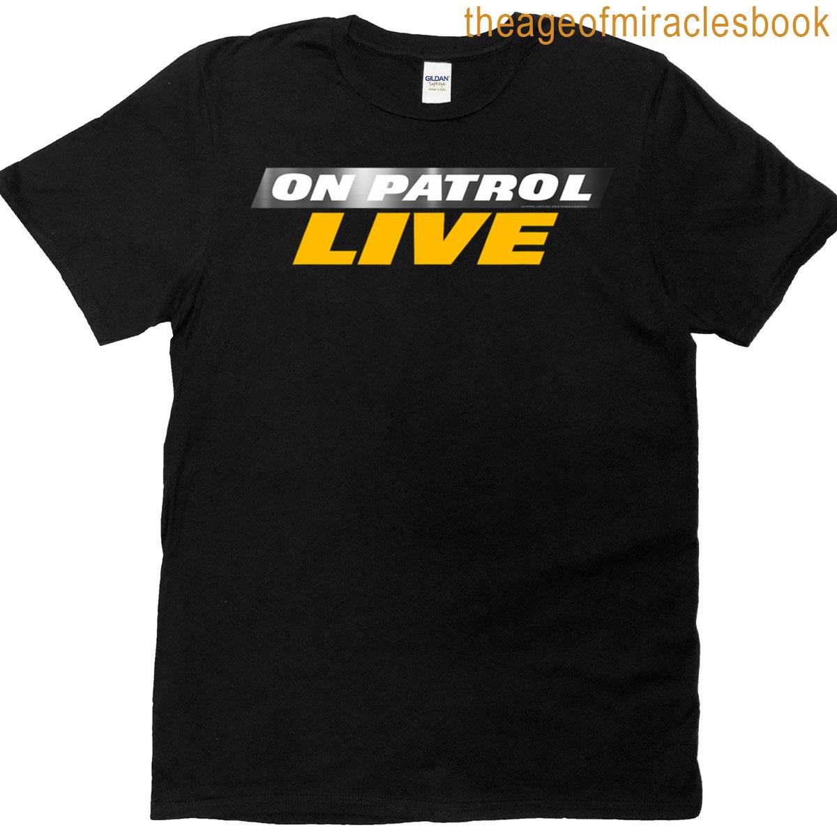 Modern Unisex Black Crew Neck Logo Small Adults Kids On Patrol Live Apparel T-shirt