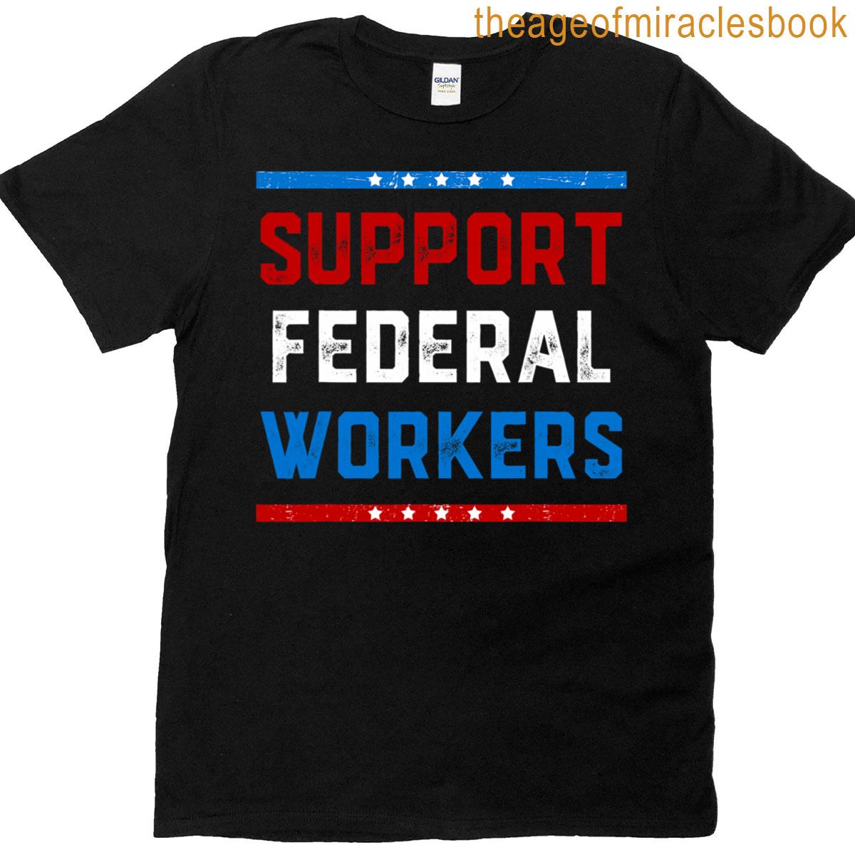 Protecting Federal Employees Jobs And Benefits T-shirt