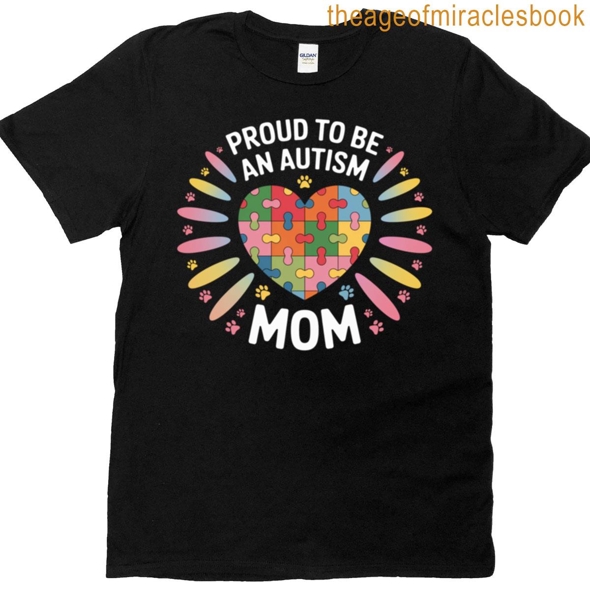 Proud Autism Mom – Colorful Puzzle Heart Paw Print Design T-shirt