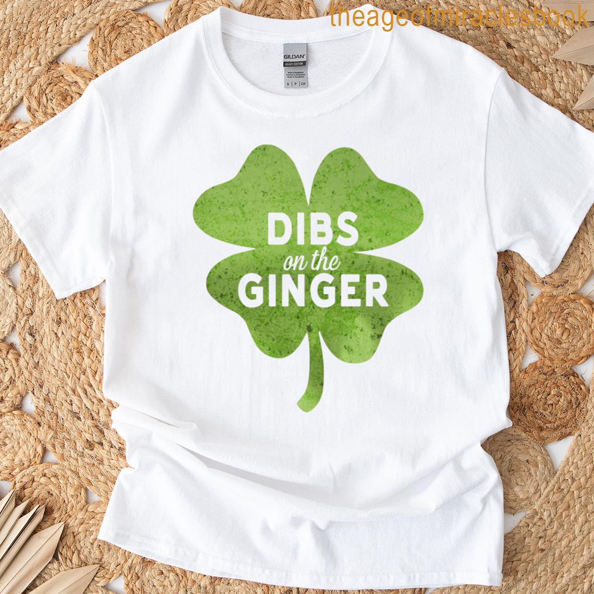 Dibs On The Ginger Funny St Patricks Day Men T-shirt