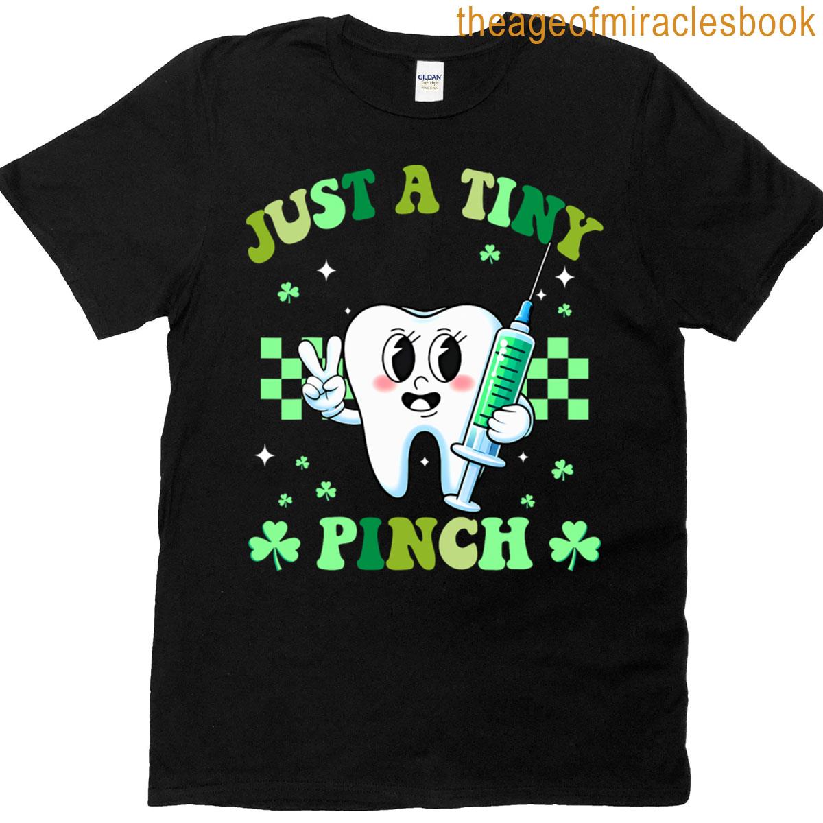 Just A Tiny Pinch St Patrick’s Day Dentist Men Kids T-shirt
