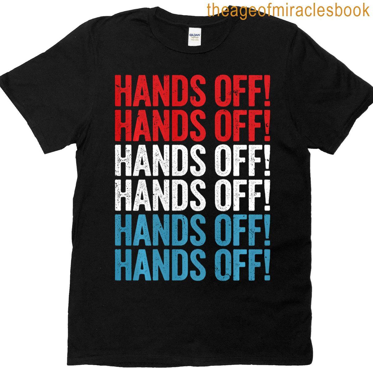Protest Rally Off Hands T-shirt