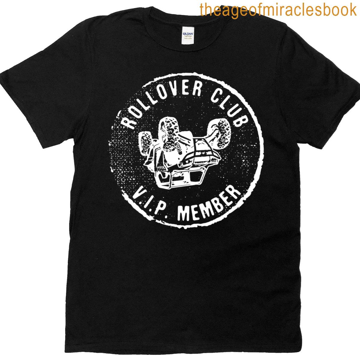 Rollover Club Utv Sxs Funny Side By Side Offroad Riding T-shirt