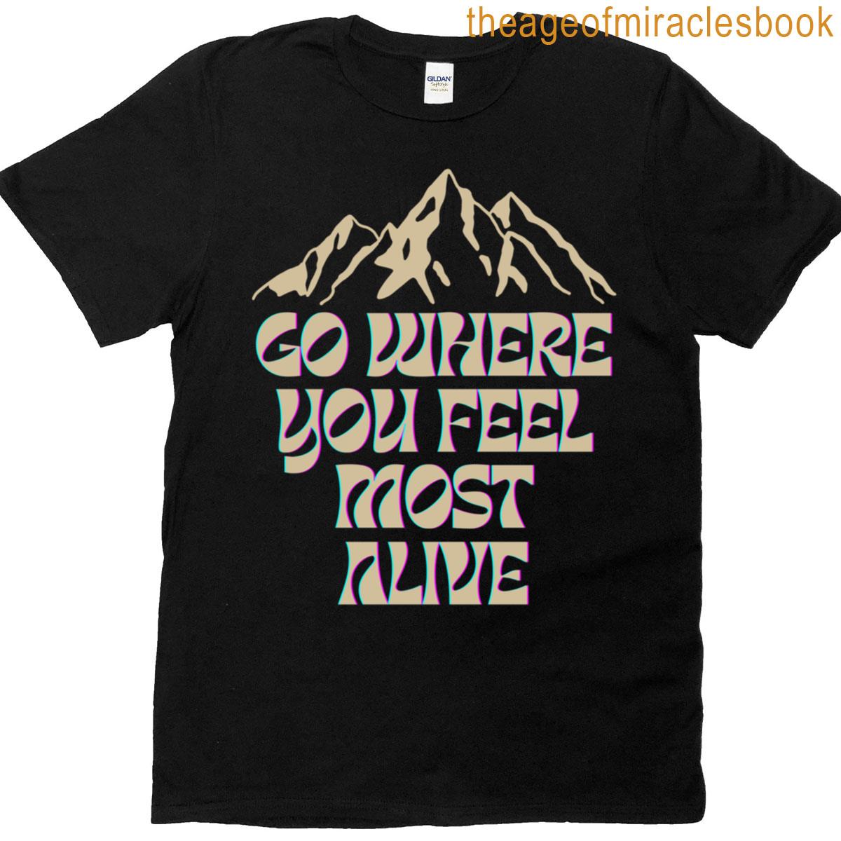 Alive !! T-shirt
