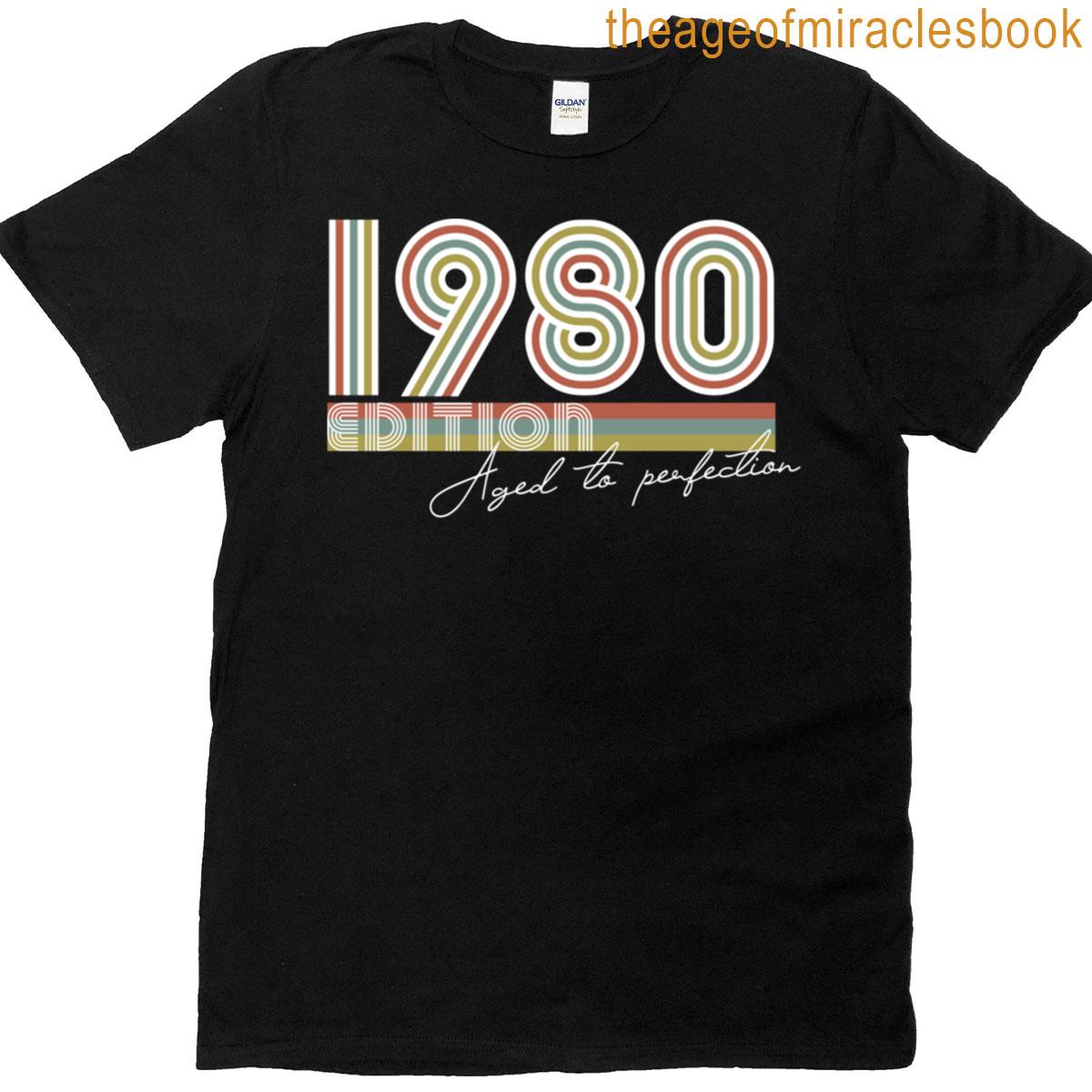 1980 Edition. Birthday Present For Those Born In 1980! Happy Birthday! Classic T-shirt T-shirt