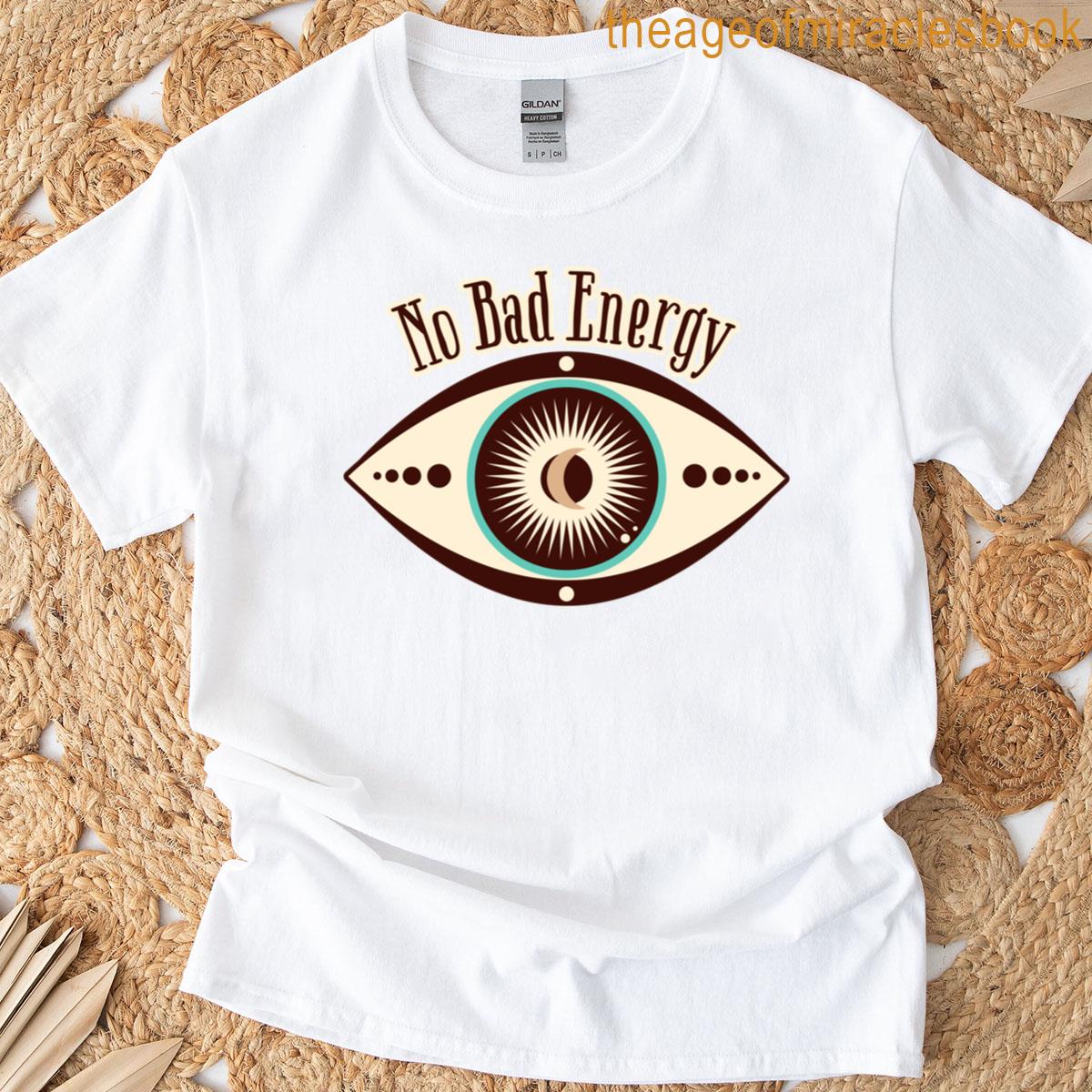 Protection Symbol Evil Eye No Bad Negative Energy T-shirt