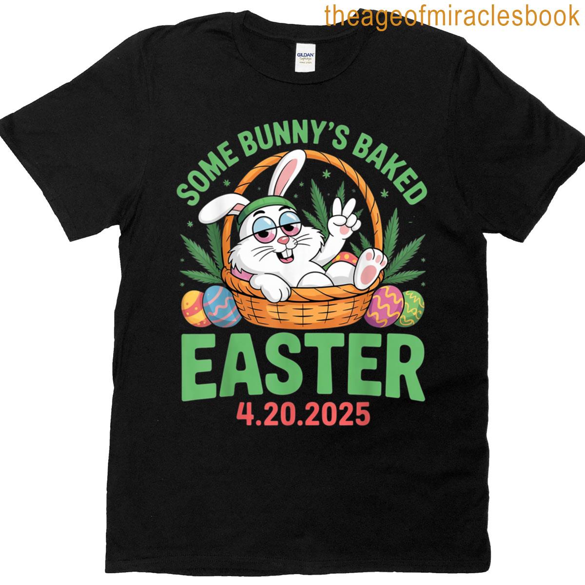 Some Bunnys Baked Easter Smoking Bunny Rabbit T-shirt