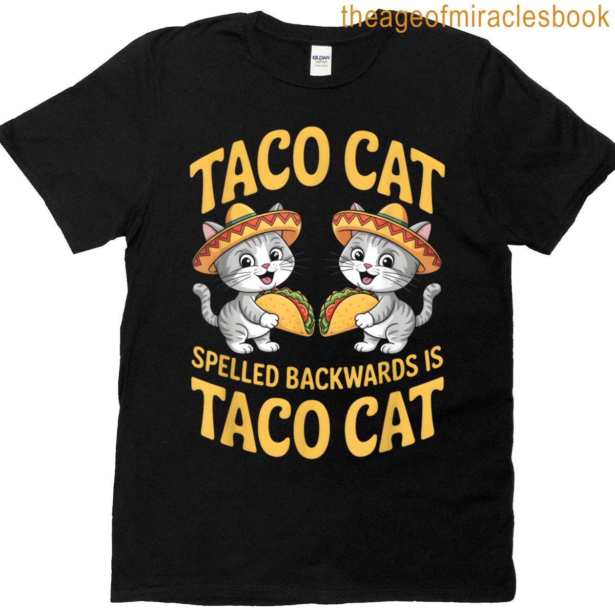 Cinco De Mayo Taco Cat Palindrome T-shirt