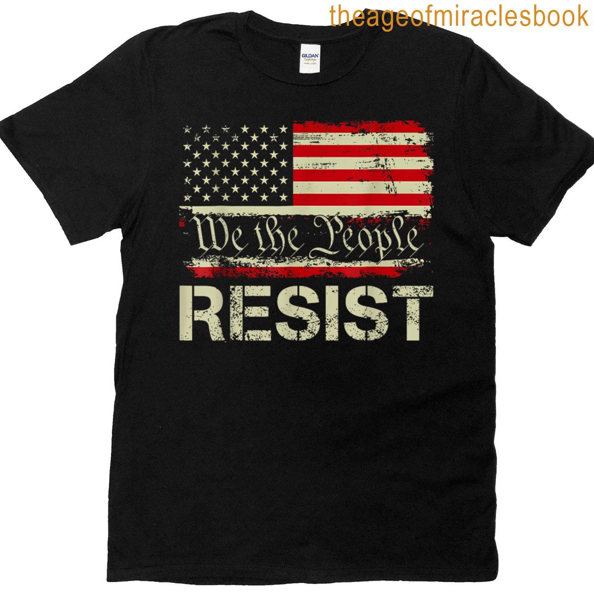 Trump Resist Trump Protest Anti Political Protest T-shirt