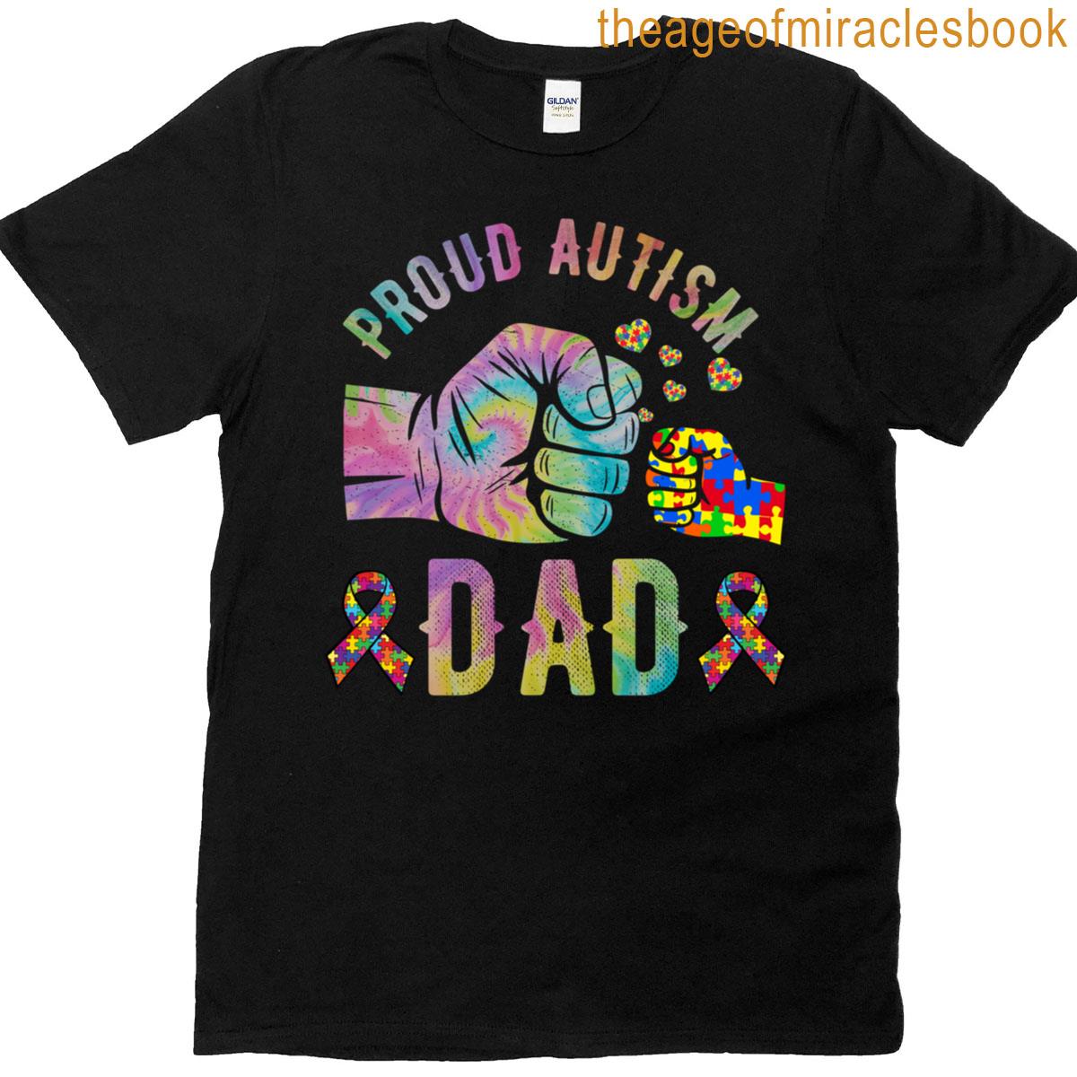 Proud Autism Dad Autism Awareness Tie Dye Matching T-shirt